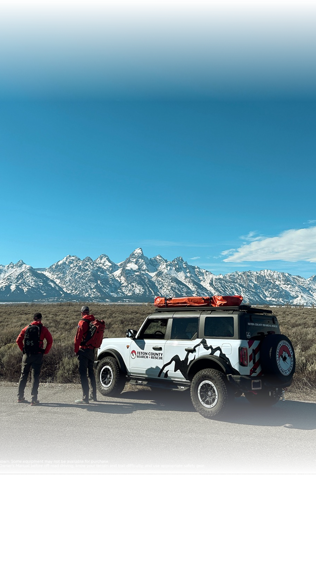 Matt Carr and Teton County Search and Rescue pitch their Ford Bronco in latest Ford social media campaign. The vehicles help volunteers reach people in roadless areas during emergencies.