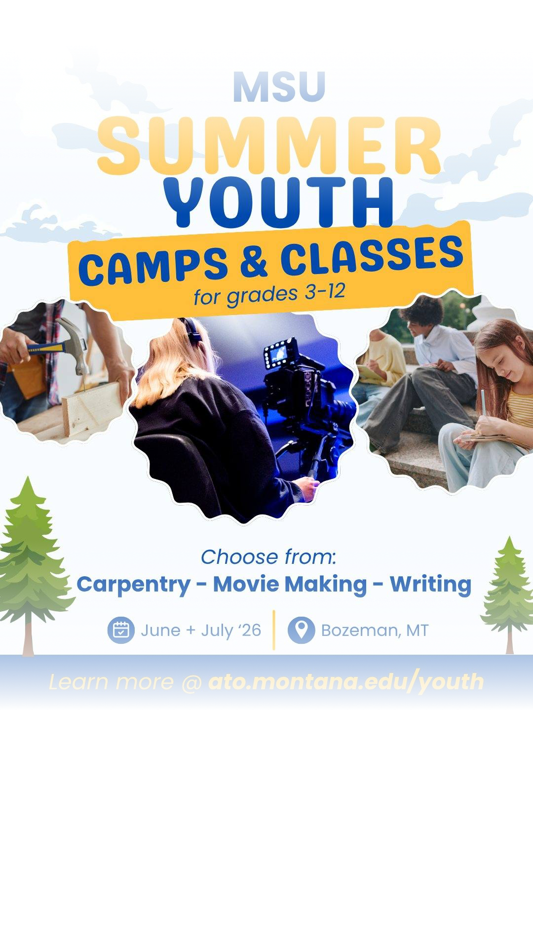 ☀️There is still time to register for educational youth summer camps on a variety of topics such as carpentry, moving making and writing! Learn more and register at ato.montana.edu/youth .