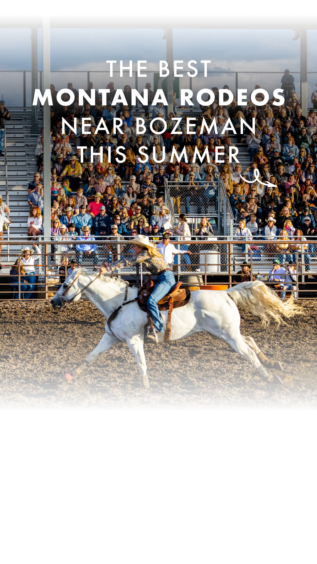 From weekly rodeos in Bozeman and Big Sky to legendary events in Livingston and Ennis, there's no shortage of opportunities to watch bull riding, barrel racing, bronc riding, and more!