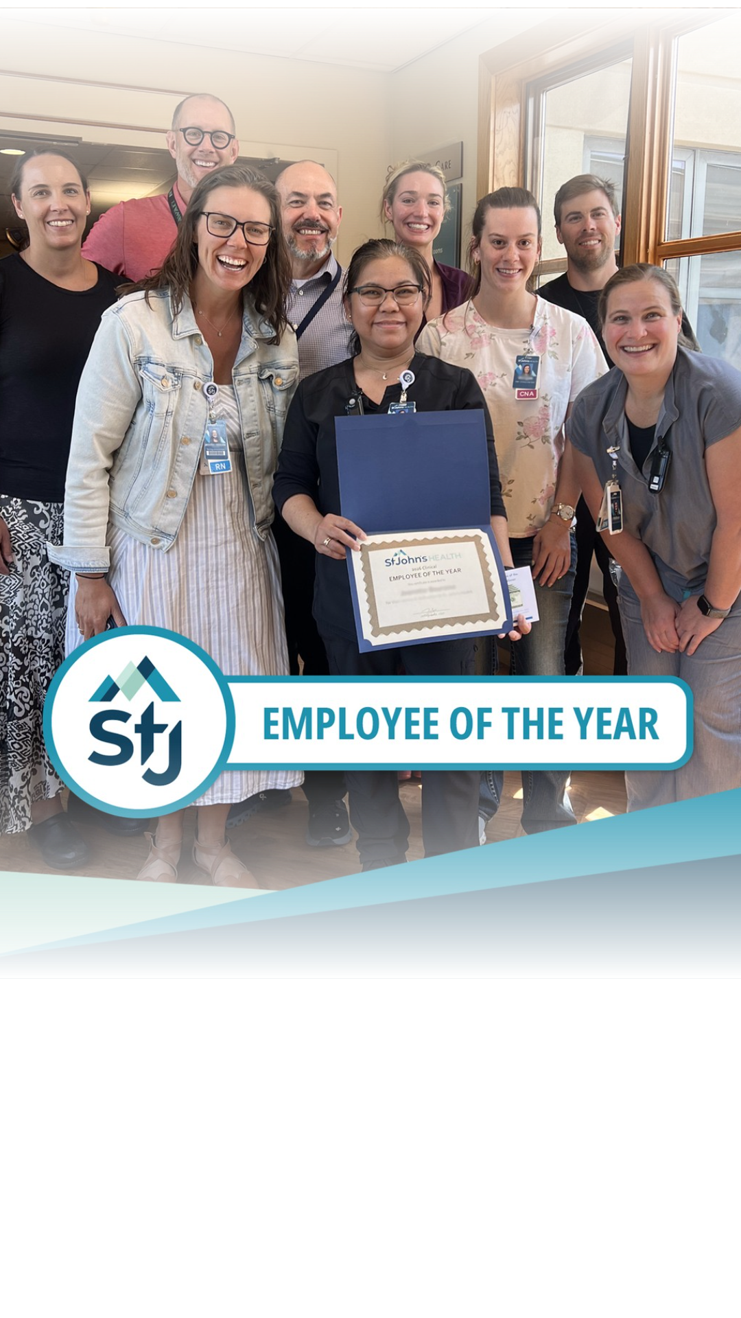 St. John’s Health honored Jeanet as its Clinical Employee of the Year for her patient care and professional dedication. The award recognizes her ability to build trust with patients and her consistent support for fellow staff.