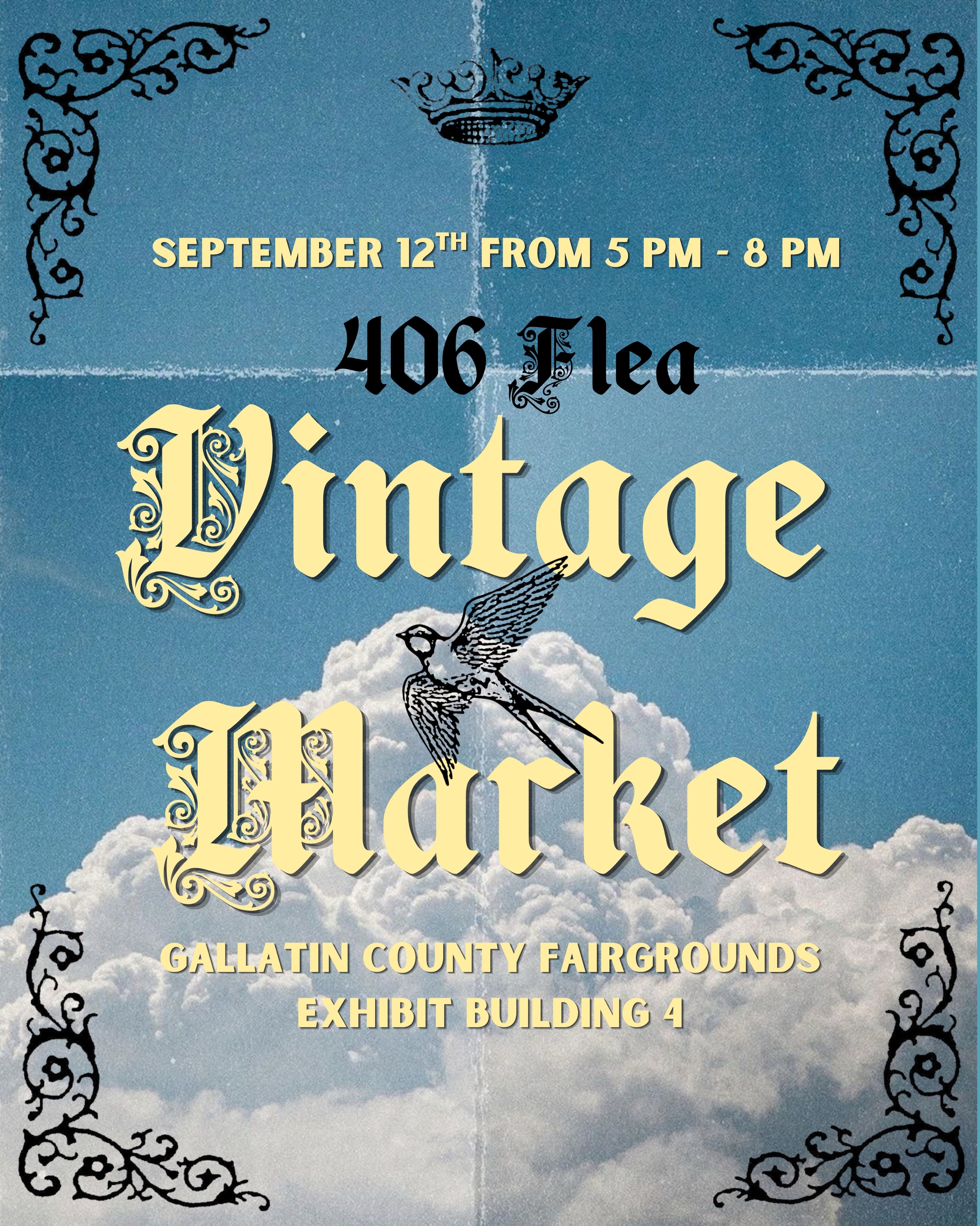 406 Flea returns to the Gallatin County Fairgrounds on September 12. Local vendors will sell vintage goods and various collectibles in Exhibit Building 4 from 5 to 8 p.m.
