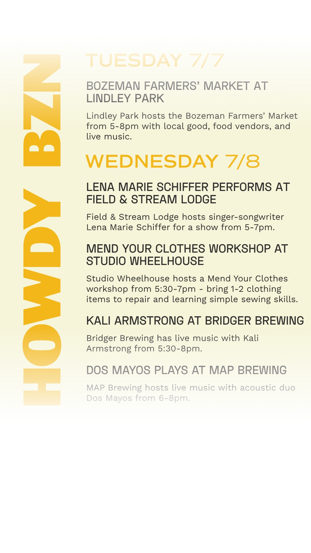 Your Bozeman plans for the week are here! Share with friends and family you’d like to attend one of these events with, and I’ll see you out there 💛