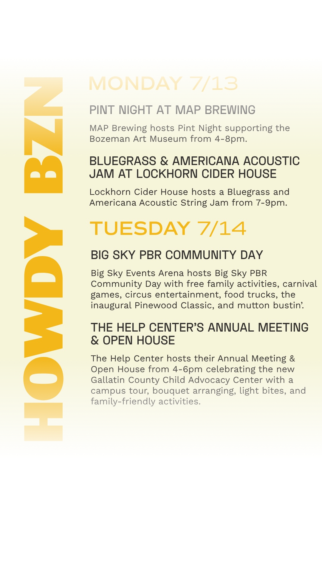 New Bozeman plans for the week! Share with friends and family you’d like to attend one of these events with, and I’ll see you out there 💛